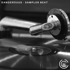 DANGEROUUS - Sampler Beat