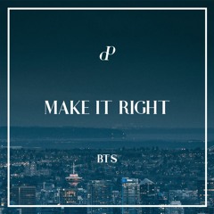 Bts - Make It Right (english Cover)