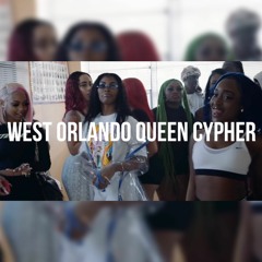 WEST ORLANDO QUEENZ CYPHER 2019 (Kiwiana Bae, GenesisTheGawd, Kali Kay, Kylahni Da Doll & Dreci)