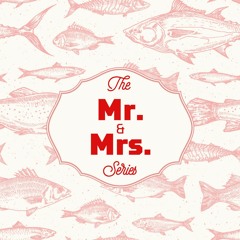 The Mr. & Mrs. Series