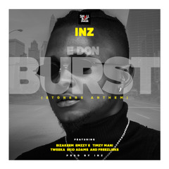 E Don Burst(stoners Anthem) [feat. Bizakeem, Emzzye, Timzy Mani, Tweeka, Skid Adams and Freezlinks]