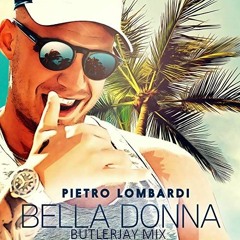 Pietro Lombardi - Bella Donna (ButlerJay Mix)
