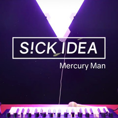 Sickick - Mercury Man (unreleased)(long version)
