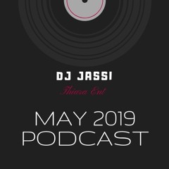 May Podcast - DJ JASSI