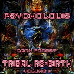 Tribal Re_birth 2 [Dark Forest]