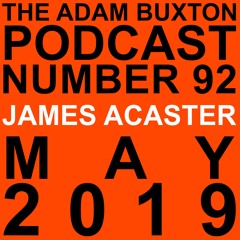 PODCAST EP.92 - JAMES ACASTER