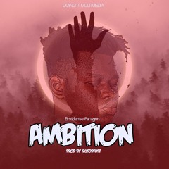 ERVIDENSE - AMBITION ( PROD BY SKITOBEATZ )