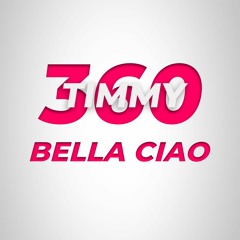 Timmy 360 - Bella Ciao (Hardstyle)