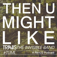 TUML 2 - The Invisible Band by Travis