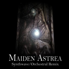 Demon Souls - Maiden Astraea - OST Remix by MAT