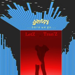 LetZ Tran'Z