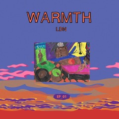 Warmth EP01