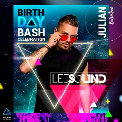 LEDSOUND @ CELEBRITING LIFE ( Bday Bash Julian Ballesteros) FREE DOWNLOAD