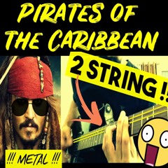 Pirates of the Caribbean Theme on a 2 STRING ELECTRIC GUITAR !!! [METAL VERSION]