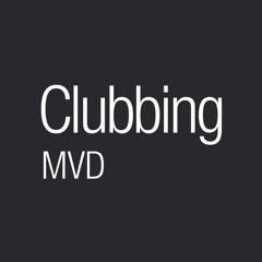 Clubbing MVD Radio Show / Nube Music Radio (Arg)