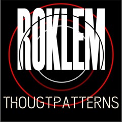 Roklem - Thoughtpatterns (Unsigned)