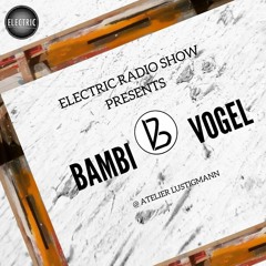 Electric Radio Show /w Bambi & Vogel live @ Radio Blau, Leipzig [04.05.19]