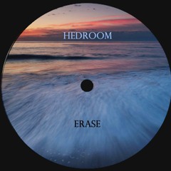 Erase - Hedroom