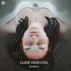 Olympus - Close Your Eyes (Original Mix) [Free Download]