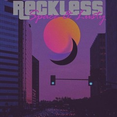 Reckless w/ Cool Cam