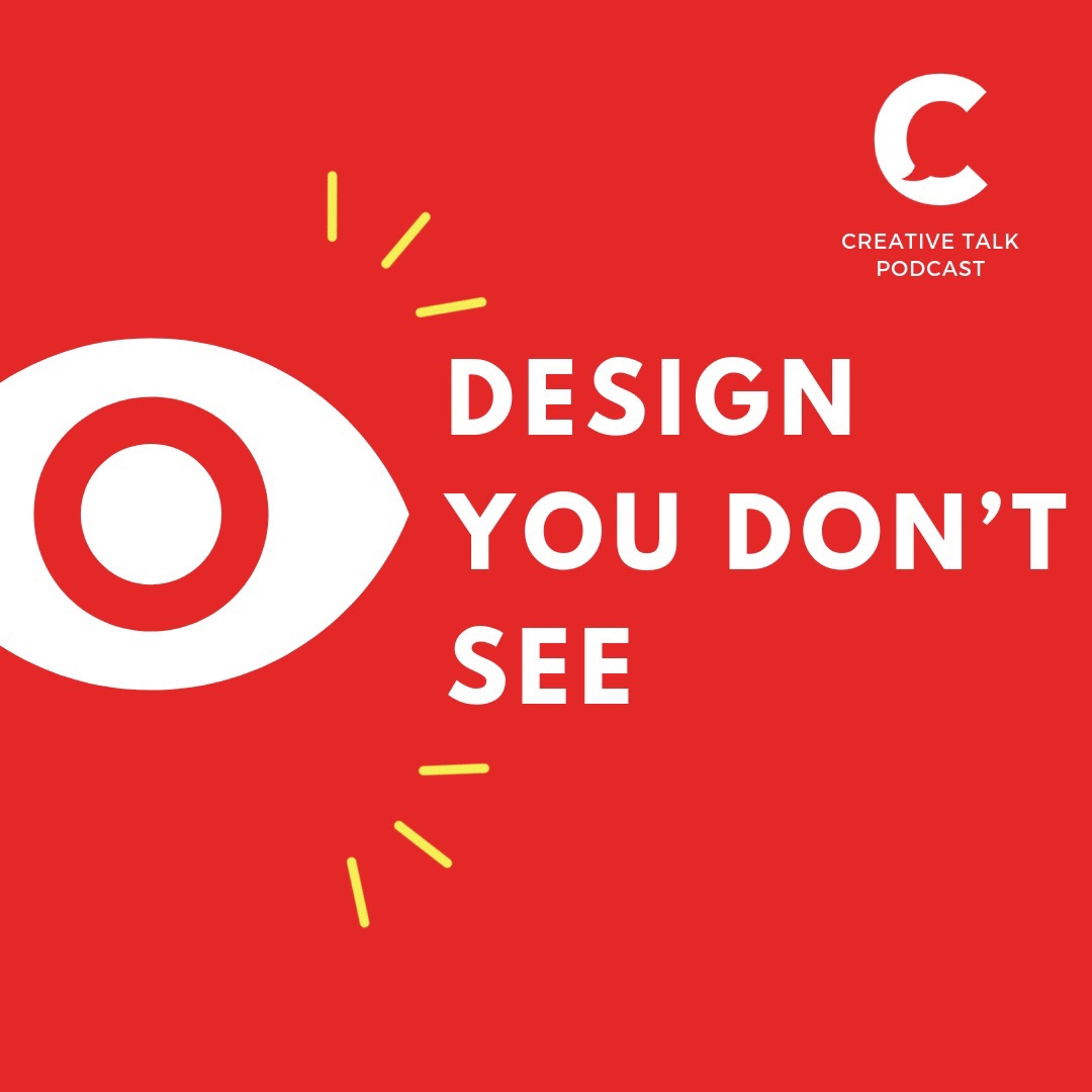 Design You Don’t See