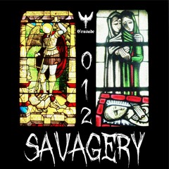 Crusade Podcast 012 | Savagery