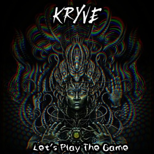 Kryve - Let's Play The Game