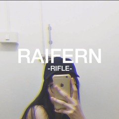 RIFLE - ไรเฟิร์น (RAIFERN)  Bambunn Cover