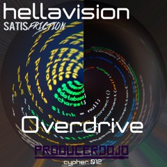 hellavision & SatisFriction - Overdrive