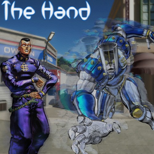 The Hand - JoJo's Bizarre Encyclopedia