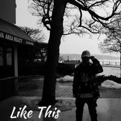 Like This (Prod. Syndrome)