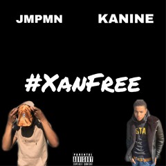 #XANFREE (feat. Kanine SG)