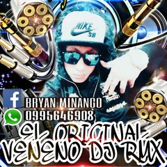 !!_HUAYNOS_VENENO DJ RMX_!!-THE ORIGINAL_THE KINGS OFF THE MUSIC!!