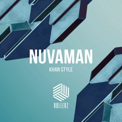 Nuvaman - Khan Style