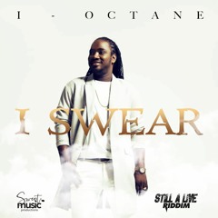 02 I - Octane - I Swear - Raw