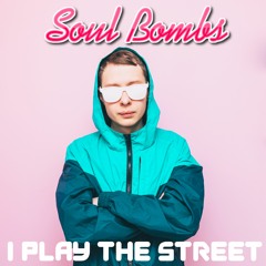 "I Play The Street" (FREE DOWNLOAD)