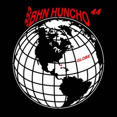 Globe Feat. BHN Huncho
