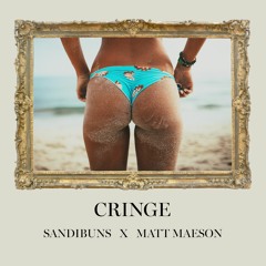 SandiBuns X Matt Maeson - Cringe