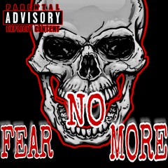 FEAR NO MORE