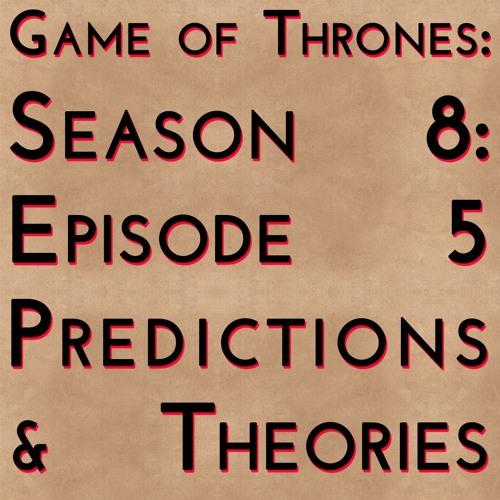 Listen To Music Albums Featuring Game Of Thrones S8E5 Predictions Listen To Music Albums Featuring Game Of Thrones S8E5 Predictions