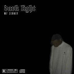 night lovell - dark light [execute x zerkey flip]