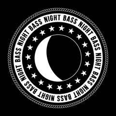 It's a Night Bass Thing