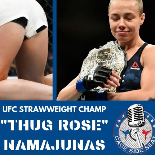 Stream THUG ROSE NAMAJUNAS FROM UFC 237 IN BRAZIL by Jim Grieshaber Listen online for free on SoundCloud