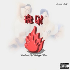 "Hot Girl" (Prod By ThatNiggaStonez)