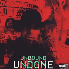 Undone(Prod. by J. Money)