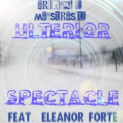 【Eleanor Forte】ULTERIOR SPECTACLE 【SynthV Cover】