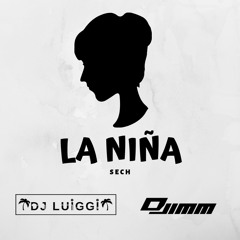 La Niña - Sech (Remix By Dj Luiggi X Dj Jimm) 2019