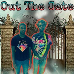Out The Gate ft RockOut