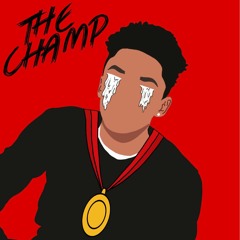The Champ (Prod. Contraband)