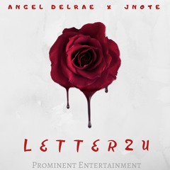 LETTER 2 U ft. JNote (Prod. by Heavy Keyzz)